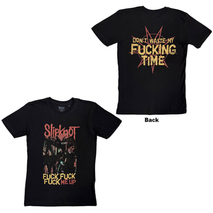 SLIPKNOT - FUCK ME UP - T-Shirt Black (Back Print)
